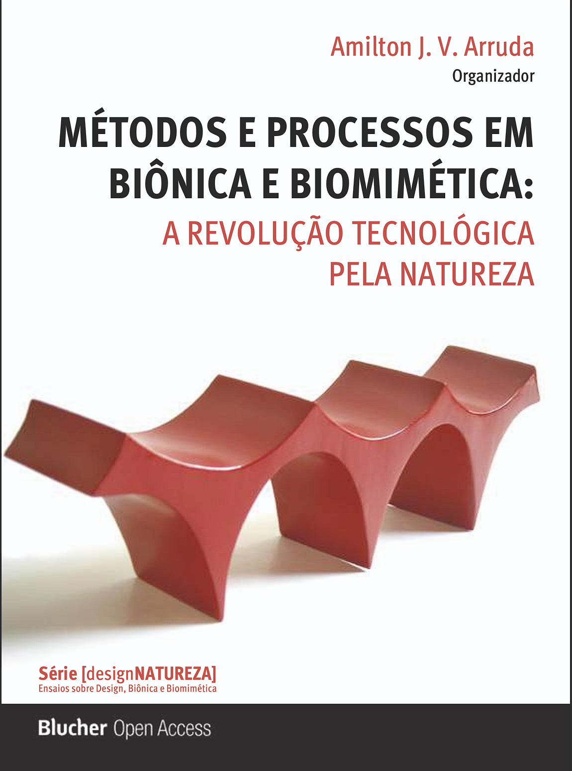 Métodos e processos em biônica e biomimética: a revolução tecnológica pela natureza